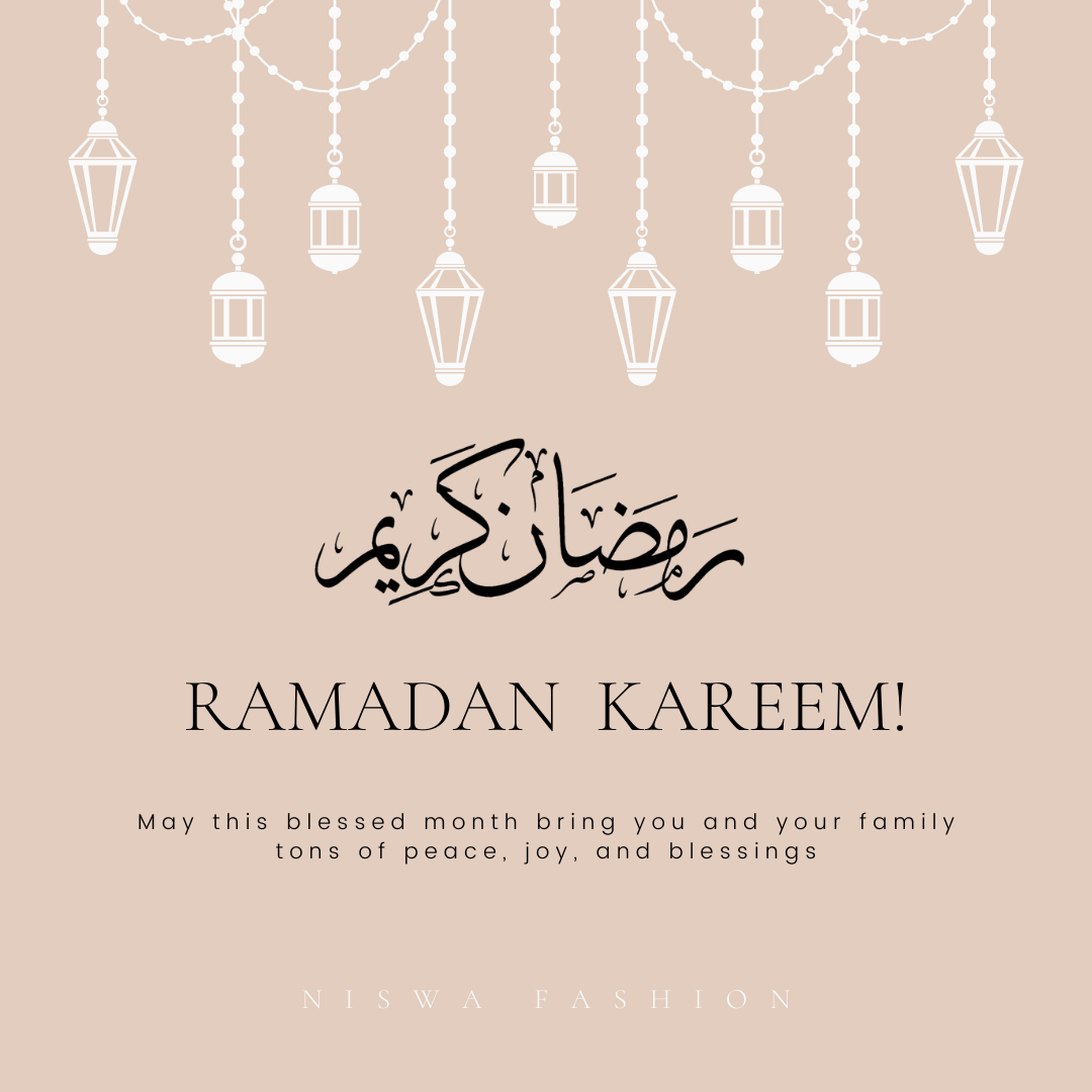 Ramadan 2020: Blessing in Disguise – Niswa Fashion